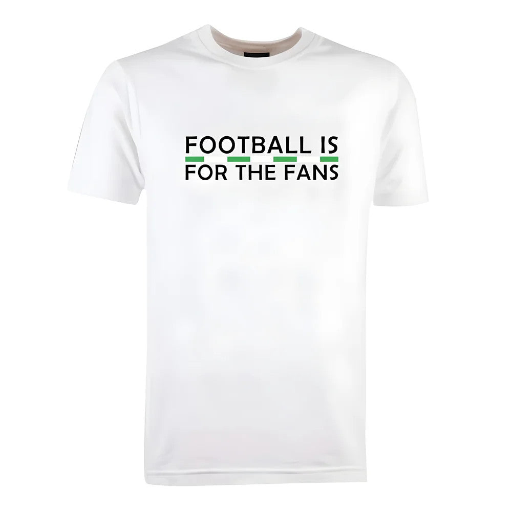 Green/White Football is for the Fans - White T-Shirt_0